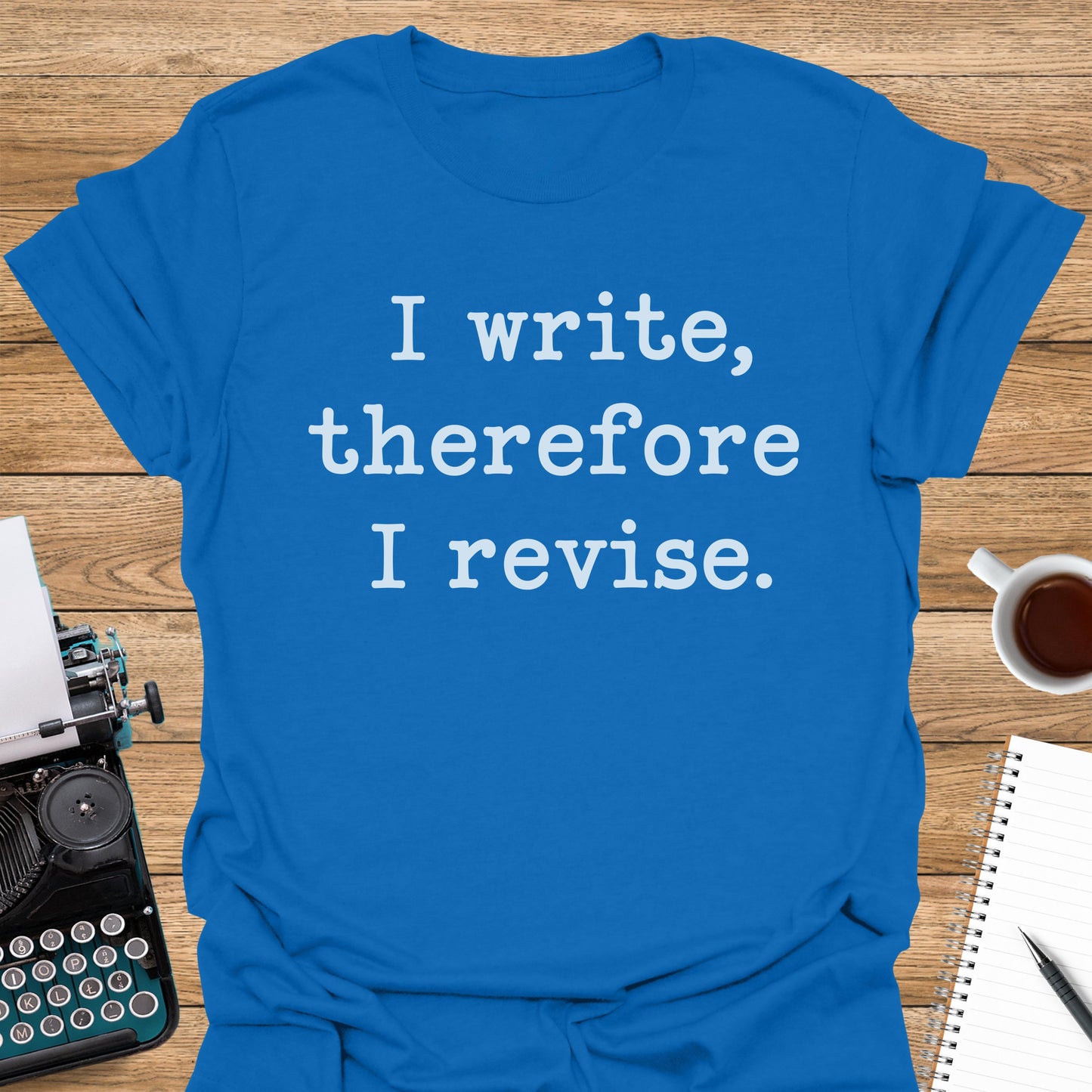 I Write, Therefore I Revise