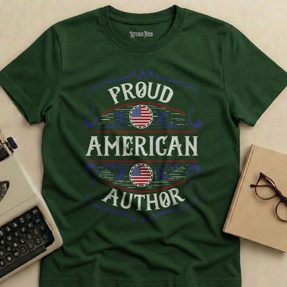 Green t-shirt with "Proud American Author" text and American flags.