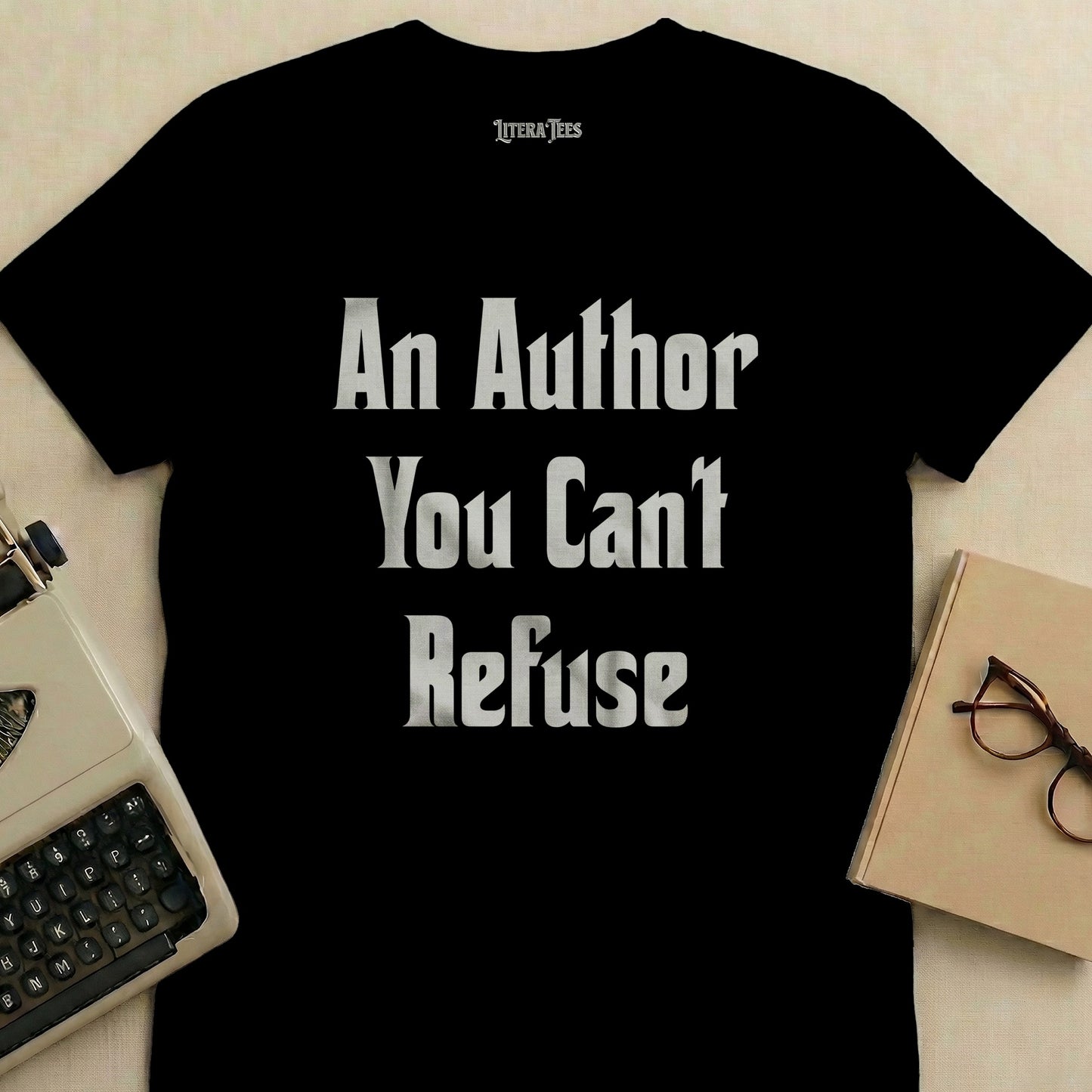 Black t-shirt with "An Author You Can't Refuse" text.