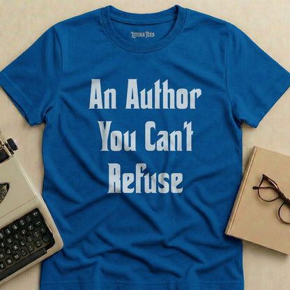 Blue t-shirt with "An Author You Can't Refuse" text.