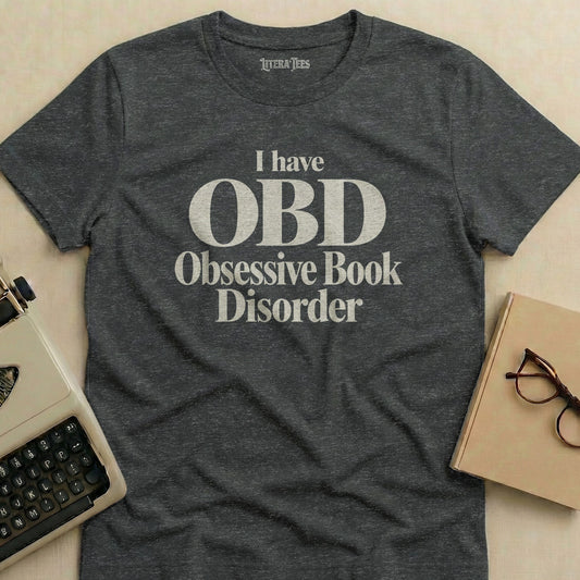 Dark grey t-shirt with white text "I have OBD Obsessive Book Disorder".