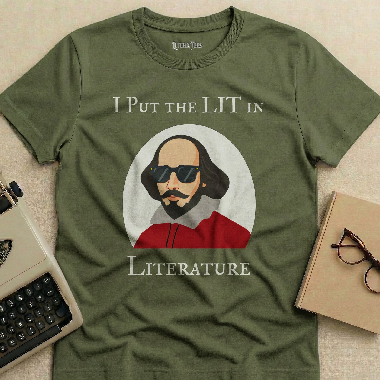 Green t-shirt with Shakespeare wearing sunglasses and text "I PUT THE LIT IN LITERATURE".