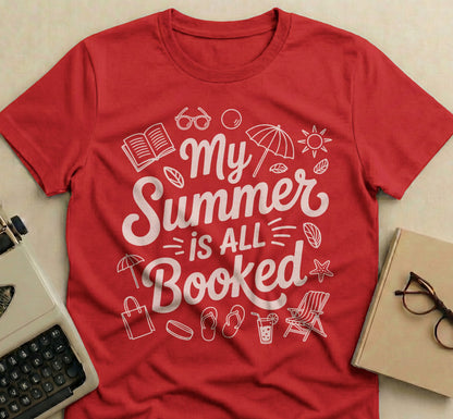My Summer Is All Booked Graphic Tee Shirt