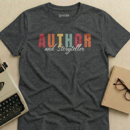 Dark grey t-shirt with "AUTHOR and Storyteller" text in colorful block letters.