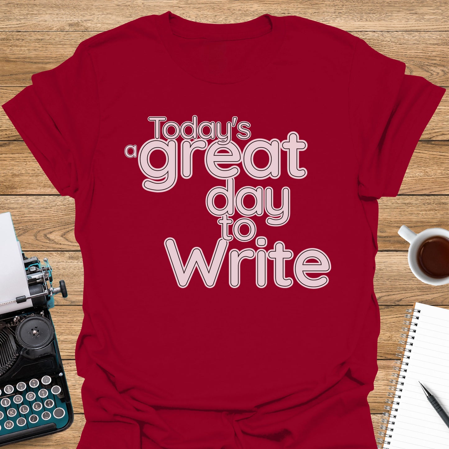 Today's a Great Day to Write