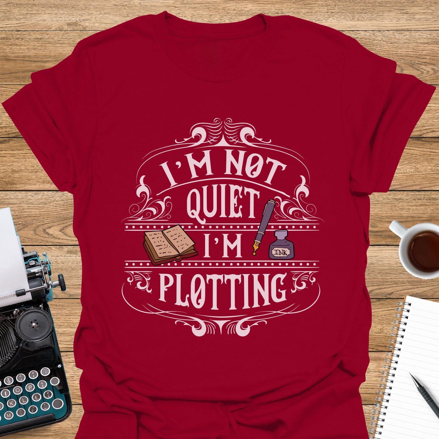 I'm Not Quiet, I'm Plotting