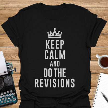 Keep Calm and Do the Revisions