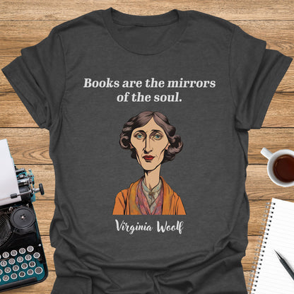 Virginia Woolf: Books are the Mirror of the Soul