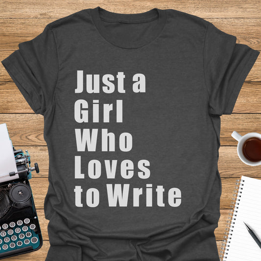 Just a Girl Who Loves to Write