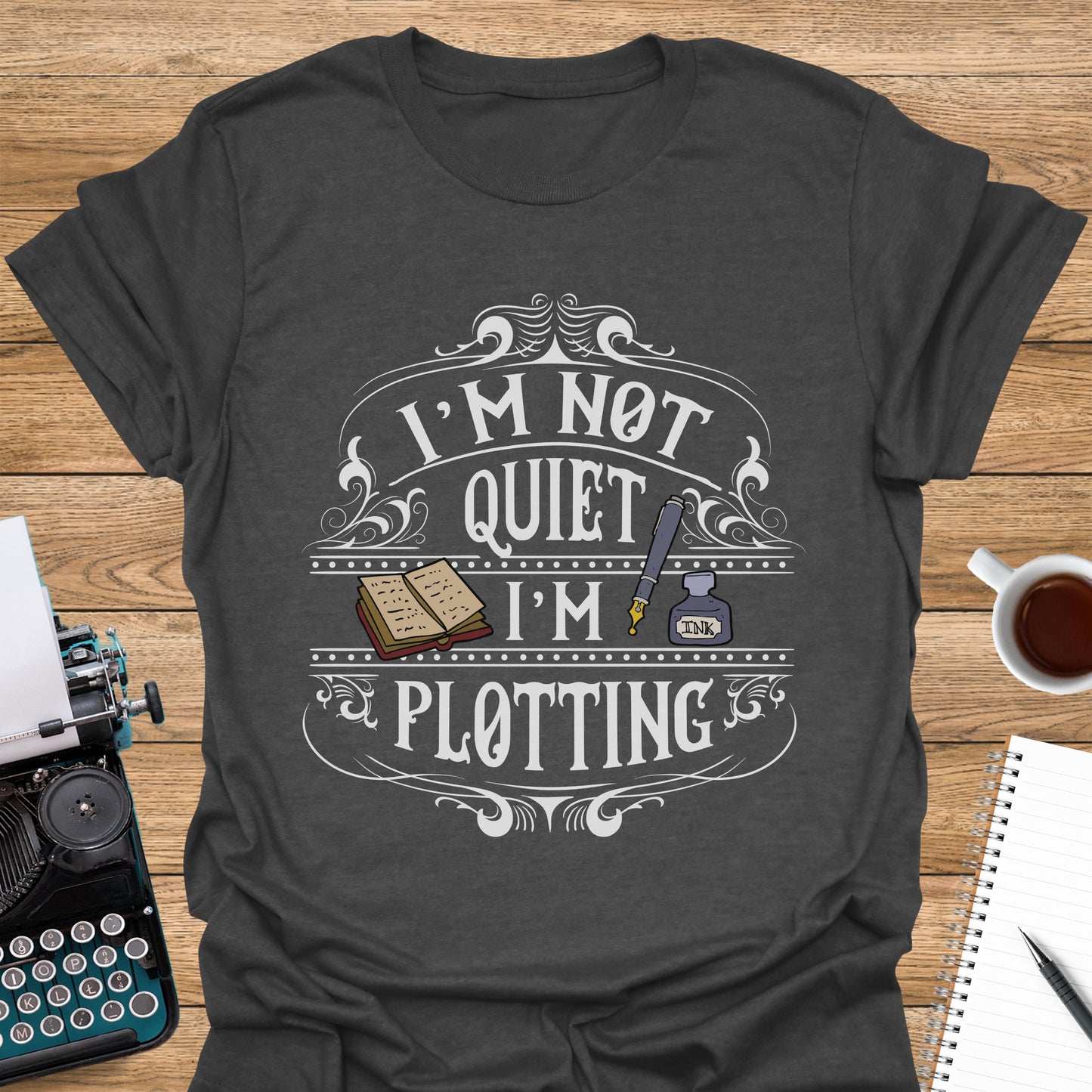 I'm Not Quiet, I'm Plotting