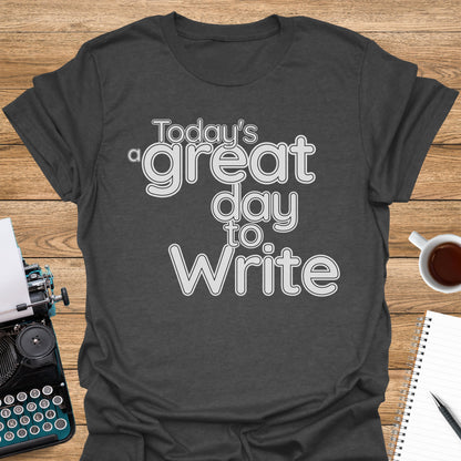 Today's a Great Day to Write