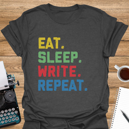 Eat, Sleep, Write, Repeat. Colorful