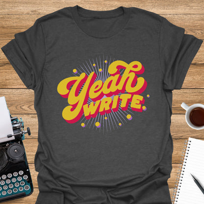 Yeah, Write