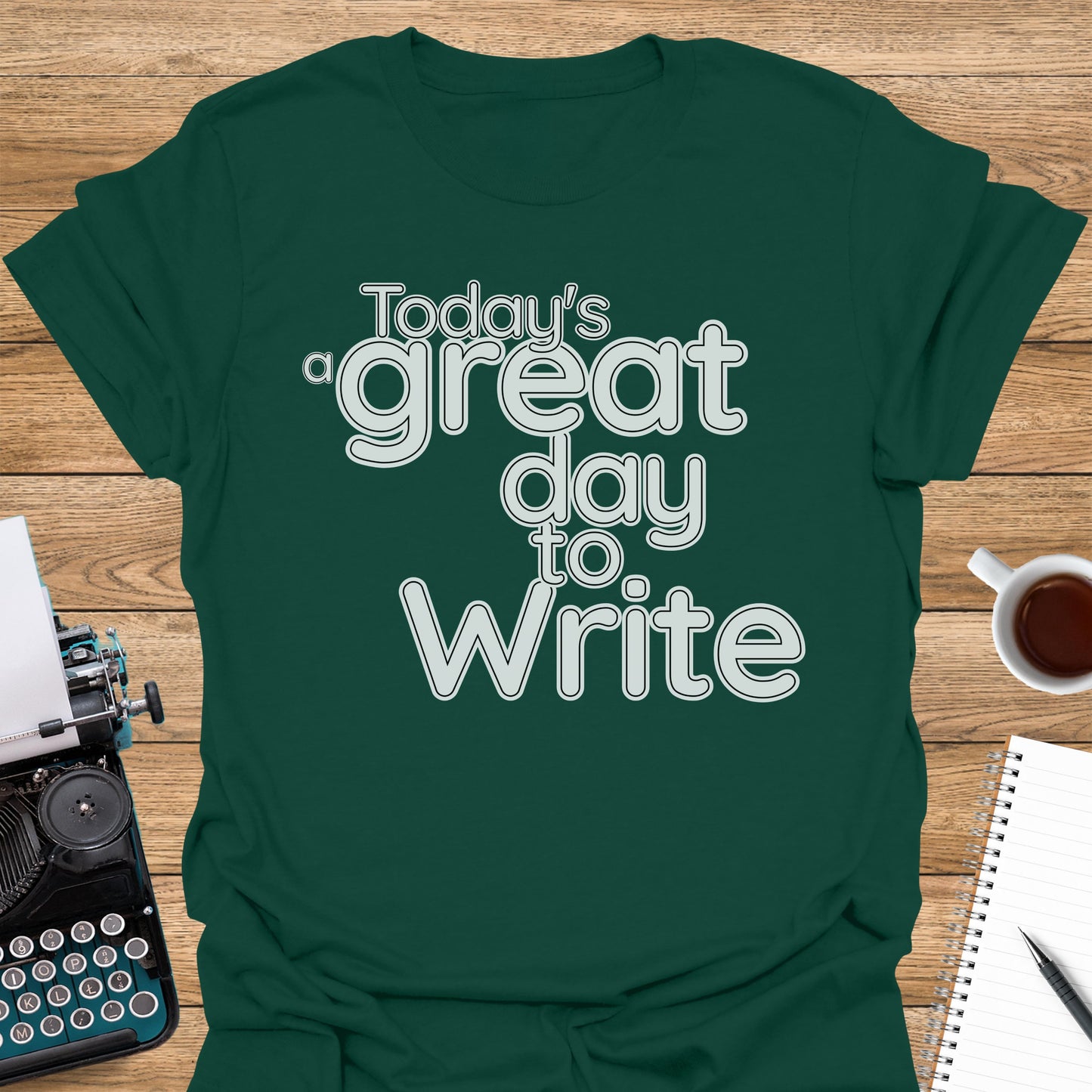 Today's a Great Day to Write