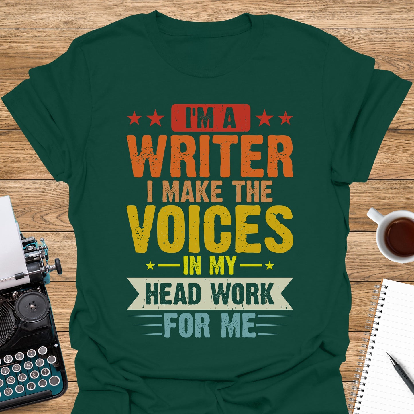 I'm a Writer. I make the Voices in My Head Work For Me