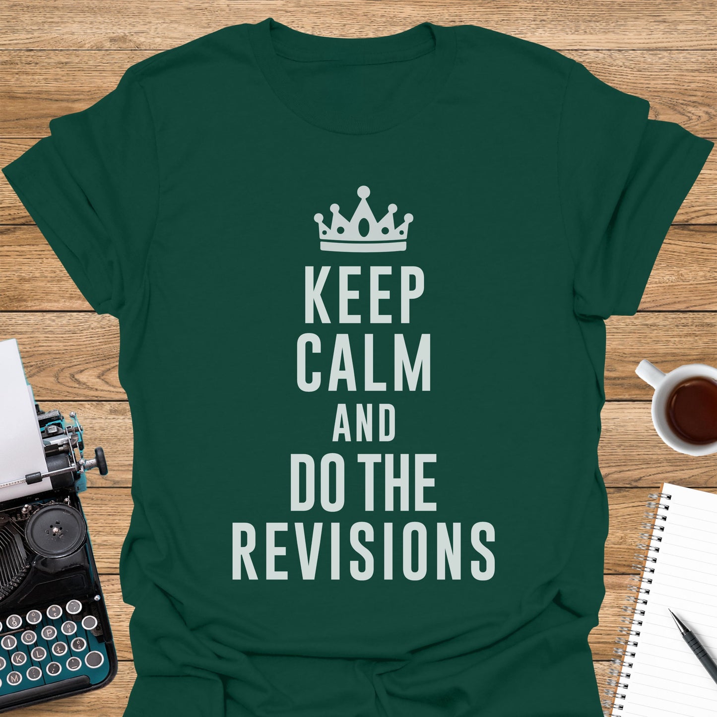 Keep Calm and Do the Revisions