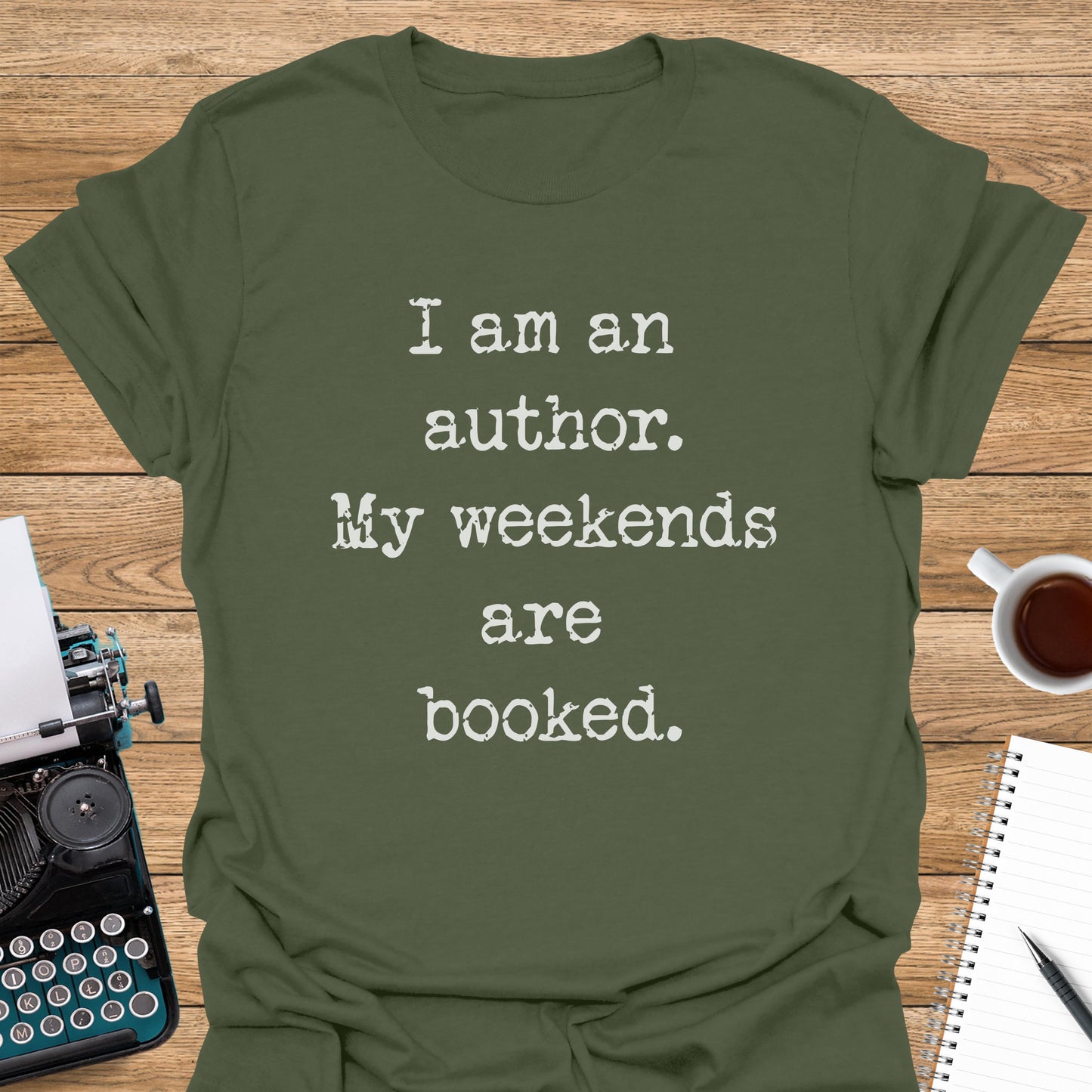 I am an Author. My Weekends are Booked.