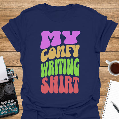My Comfy Writing Shirt