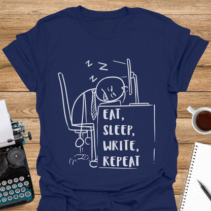 Eat, Sleep, Write, Repeat Man