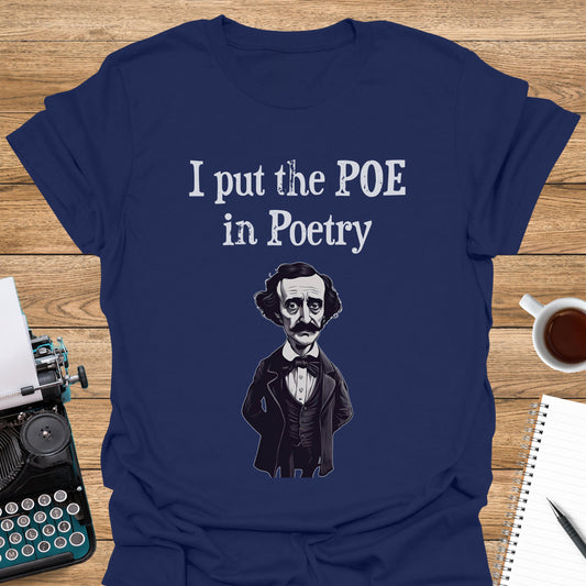 I Put the Poe in Poetry