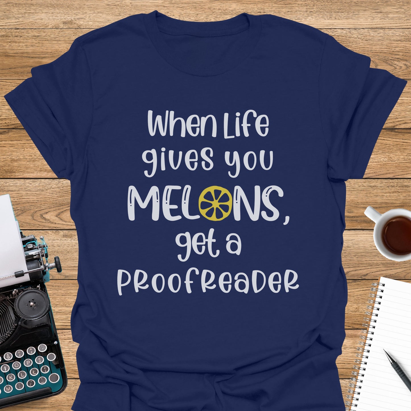 When Life Gives You Melons, Get a Proofreader