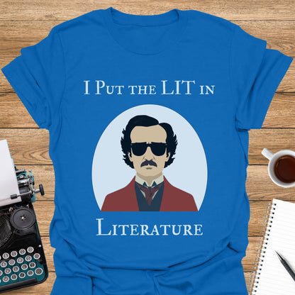 I Put the Lit in Literature: Poe