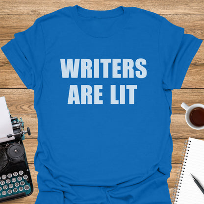 Writers are Lit