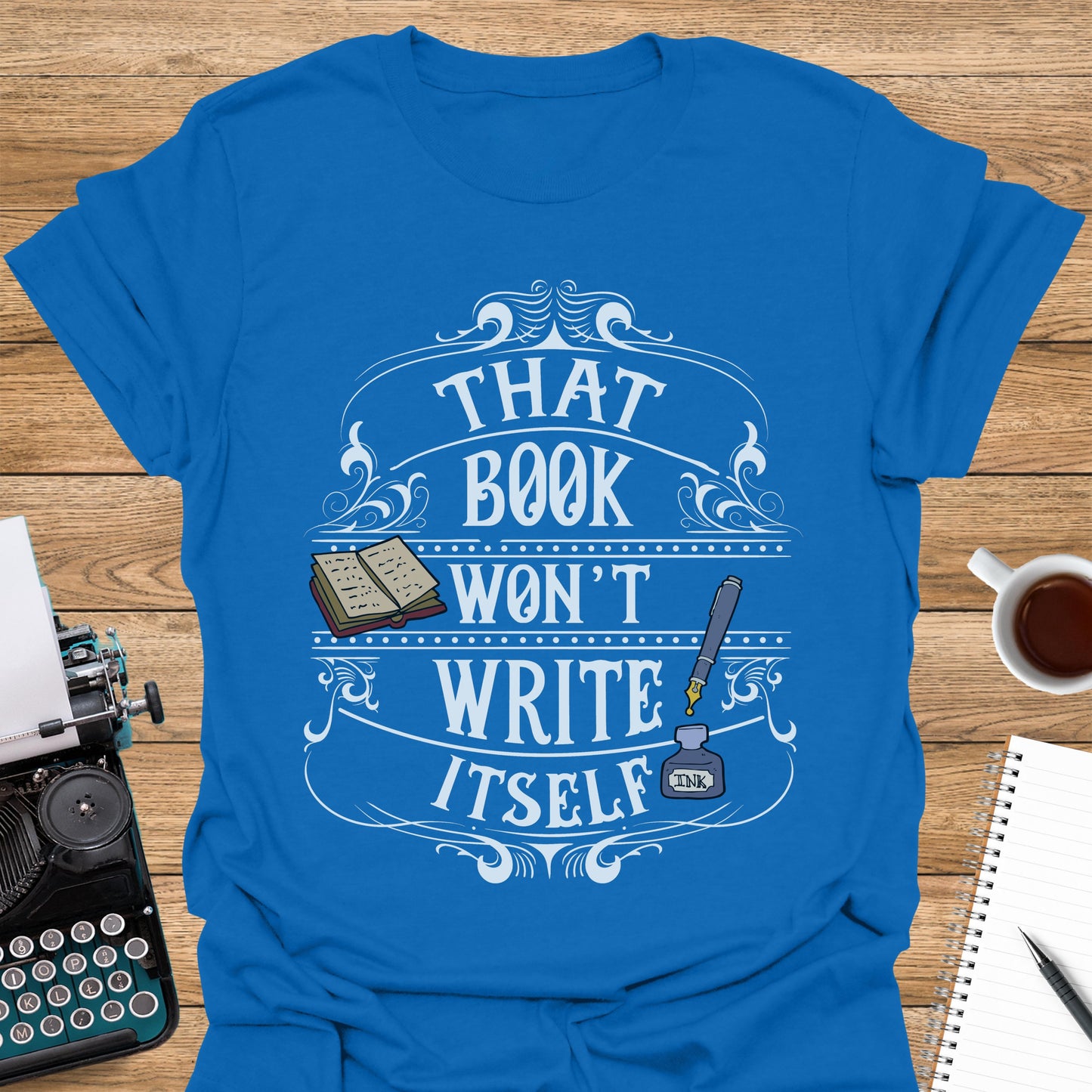 That Book Won't Write Itself