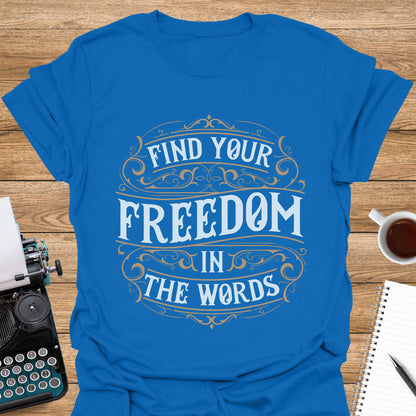 Find your freedom in the words