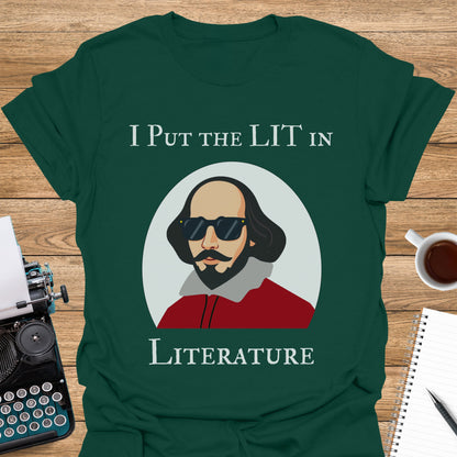 I Put the Lit in Literature: Shakespeare