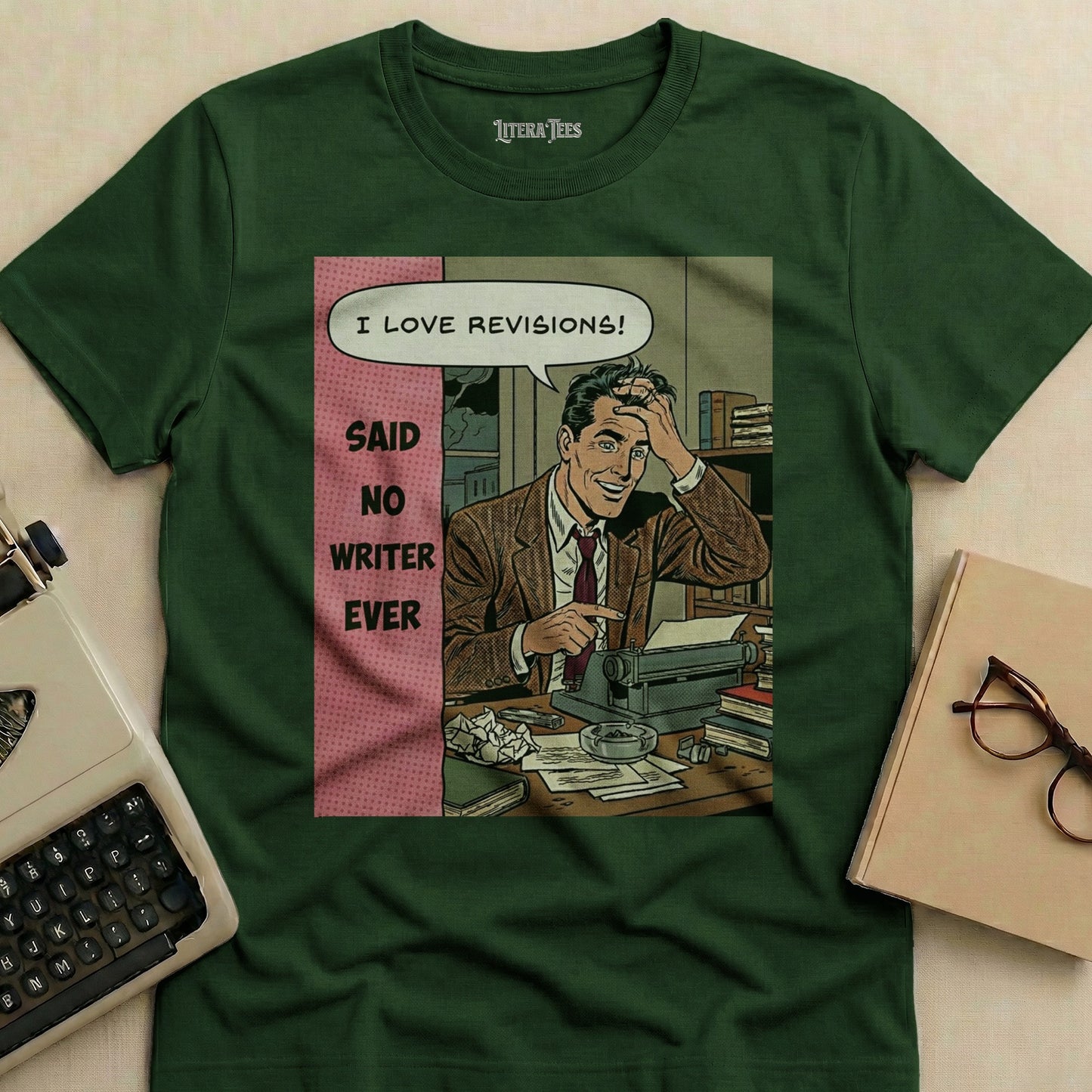 Graphic tee with comic panel, man at typewriter, "I love revisions! Said no writer ever".