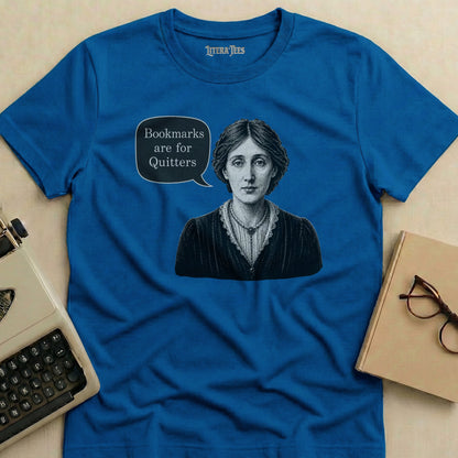 Blue t-shirt with a portrait and "Bookmarks are for Quitters" speech bubble.