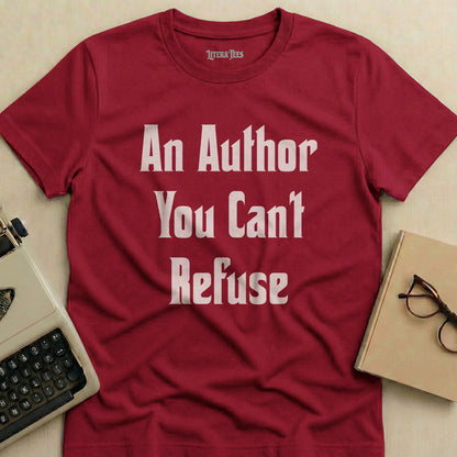 Maroon t-shirt with "An Author You Can't Refuse" text.