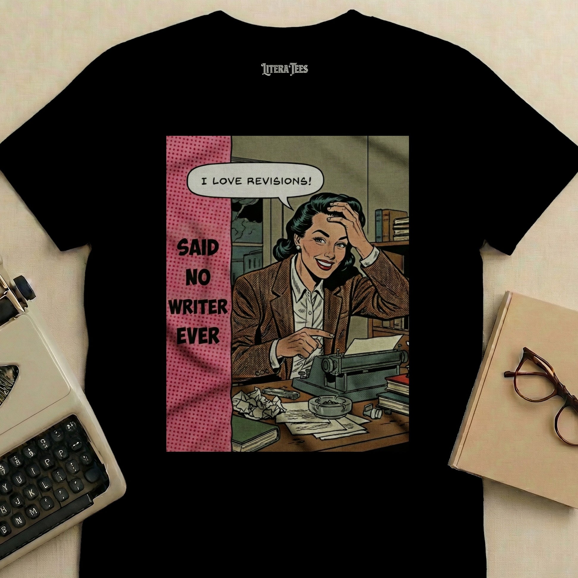 T-shirt graphic of a woman at a typewriter saying "I love revisions!".