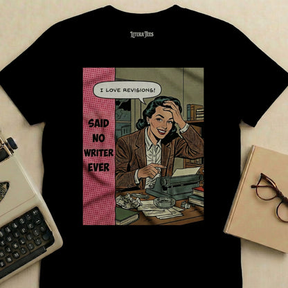 T-shirt graphic of a woman at a typewriter saying "I love revisions!".
