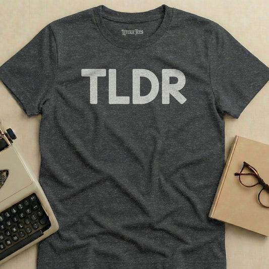 Dark gray t-shirt with "TLDR" and "LITERA TEES" text.