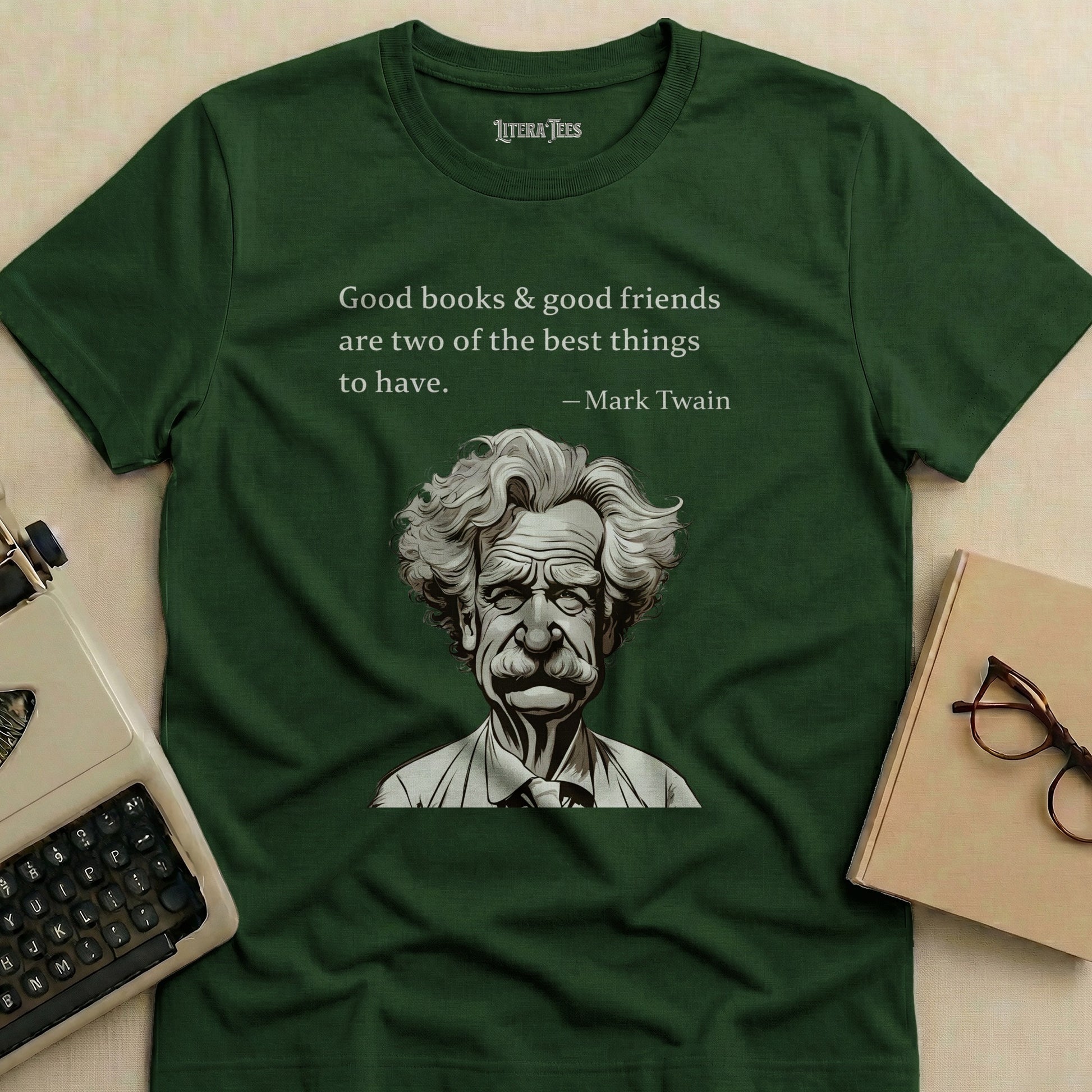 Green t-shirt with Mark Twain quote and illustration.