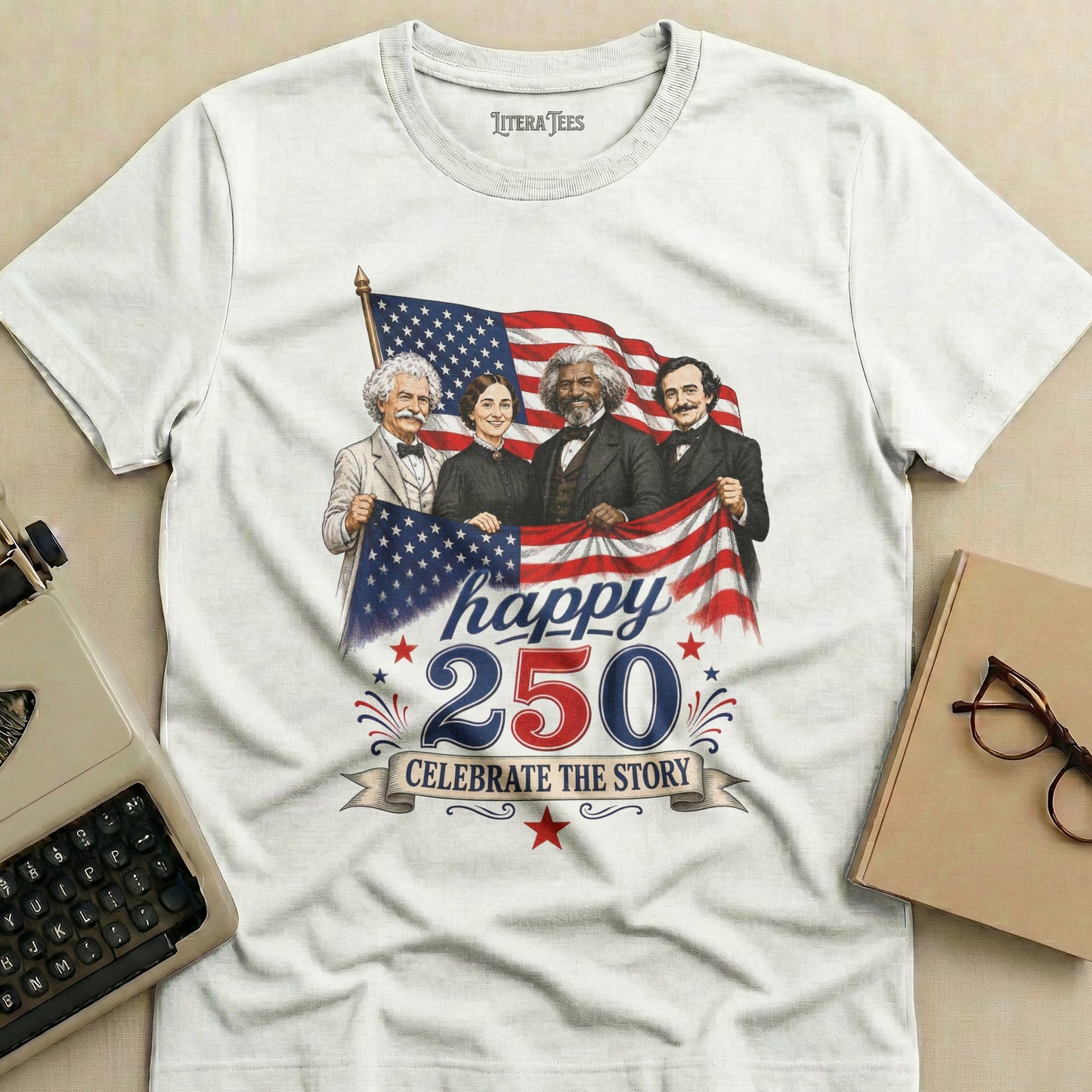 White t-shirt with historical figures, American flag, and "Happy 250 Celebrate The Story" text.