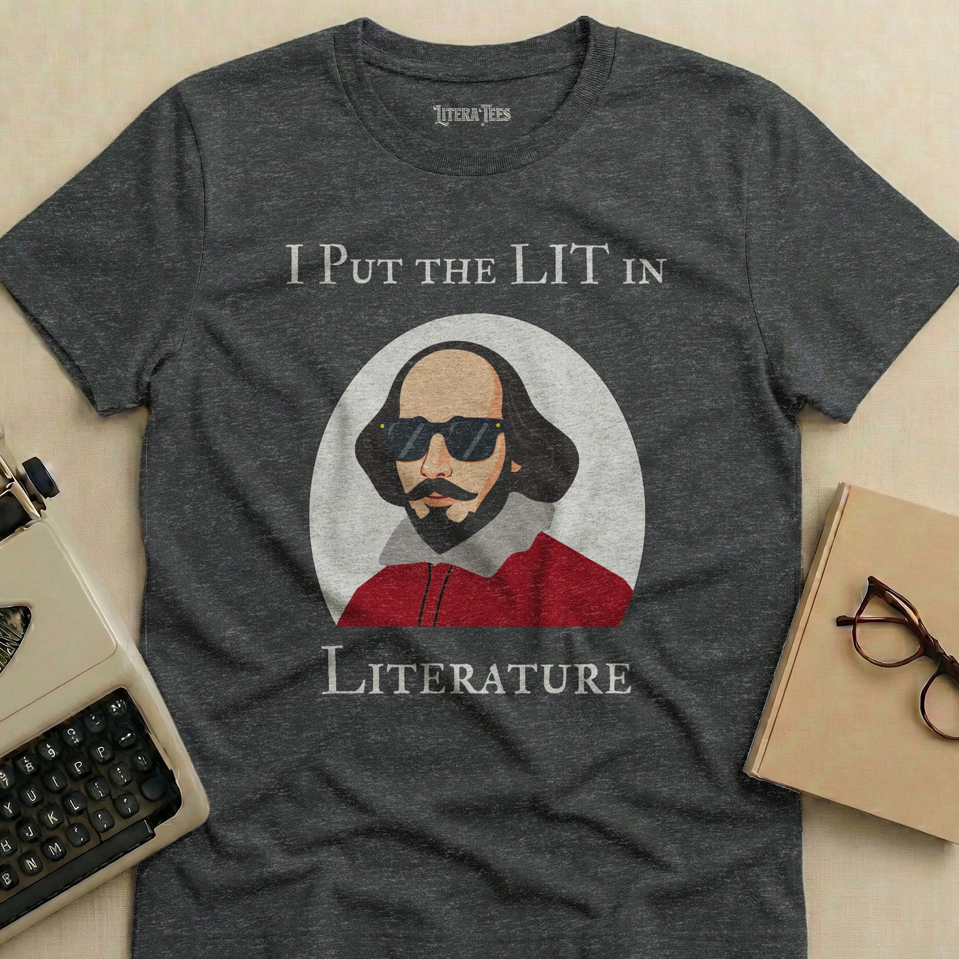 Shakespeare t-shirt with sunglasses and "I Put the Lit in Literature" text.