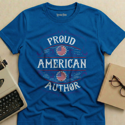 Blue t-shirt with "Proud American Author" text and American flags.